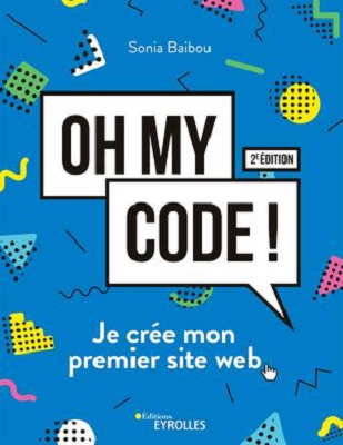 Oh my code! Je crée mon premier site web