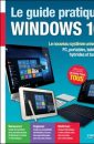 Le guide pratique Windows 10